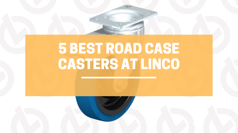 5 Best Road Case Casters for 2022