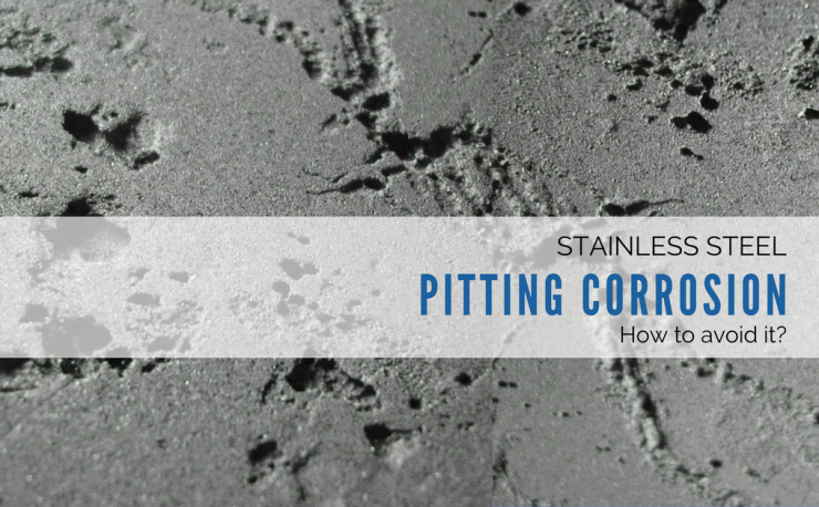 How to Avoid Pitting Corrosion?