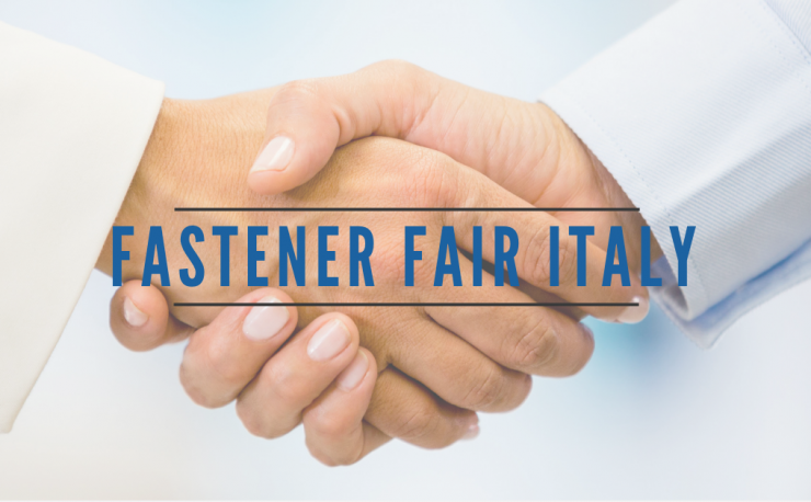 Fastener Fair Italy 2018. Take Your Appointment to Meet Our Sales Team!